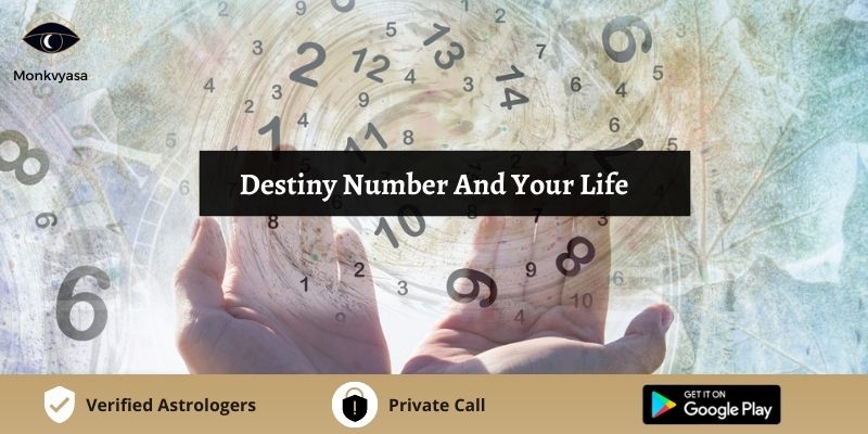 Destiny Number And Your Life, Monkvyasa