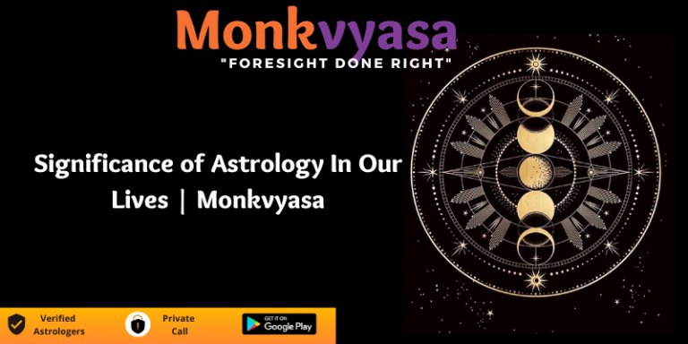https://monkvyasa.com/public/assets/monk-vyasa/img/Significance-of-Astrology-In-Our-Lives.jpg